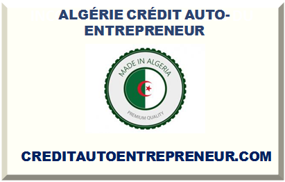 ALGÉRIE CRÉDIT AUTO-ENTREPRENEUR 2024