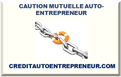 CAUTION MUTUELLE AUTO-ENTREPRENEUR