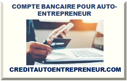 COMPTE BANCAIRE POUR AUTO-ENTREPRENEUR