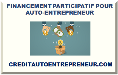 FINANCEMENT PARTICIPATIF POUR AUTO-ENTREPRENEUR 2025