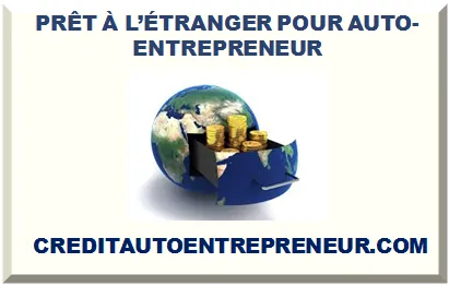 PRÊT À L’ÉTRANGER POUR AUTO-ENTREPRENEUR