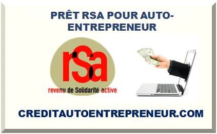PRÊT RSA POUR AUTO-ENTREPRENEUR