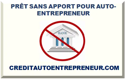 PRÊT SANS BANQUE POUR AUTO-ENTREPRENEUR