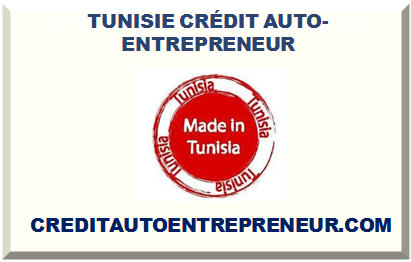 TUNISIE CRÉDIT AUTO-ENTREPRENEUR 2024